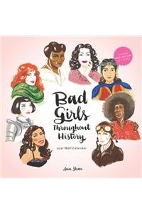 Bad Girls Throughout History 2021 Wall Calendar