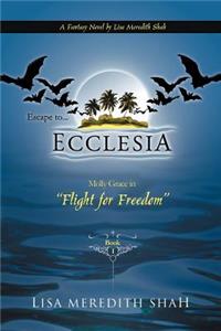 Escape to Ecclesia