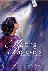 Making Believers