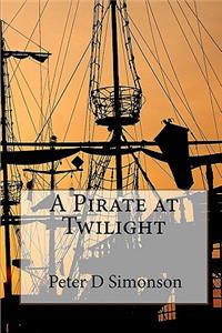 A Pirate at Twilight