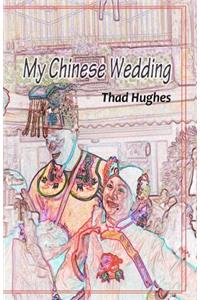 My Chinese Wedding