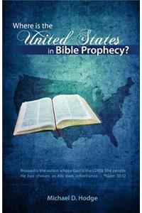 Where Is the United States in Bible Prophecy?