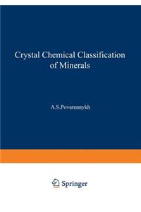 Crystal Chemical Classification of Minerals