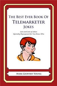 Best Ever Book of Telemarketer Jokes