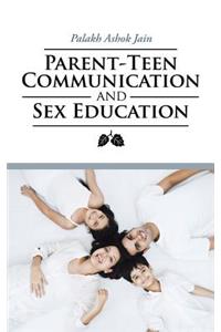 Parent-Teen Communication and Sex Education