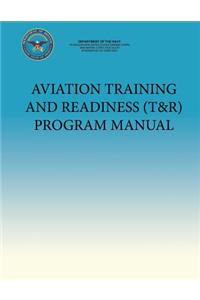 Aviation Training and Readiness (T&R) Program Manual