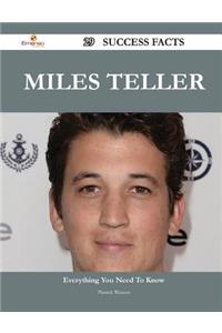 Miles Teller 29 Success Facts - Everything You Need to Know about Miles Teller