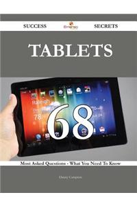 Tablets 68 Success Secrets: 68 Most Aske...