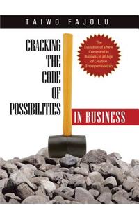 Cracking the Code of Possibilities in Business