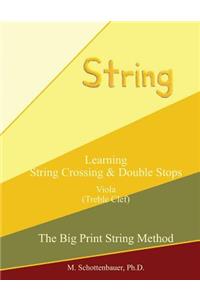 Learning String Crossing and Double Stops