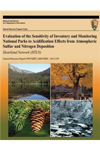 Evaluation of the Sensitivity of Inventory and Monitoring National Parks to Acidification Effects from Atmospheric Sulfur and Nitrogen Deposition Heartland Network (HTLN)