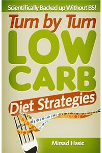 Turn by Turn Low Carb Diet Strategies