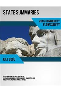 State Summaries 2002 Commodity Flow Survey