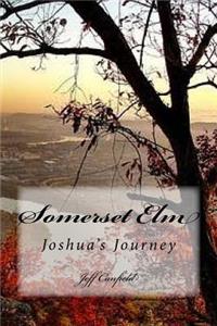 Somerset Elm: Joshua's Journey