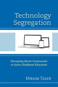 Technology Segregation