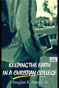 Keeping the Faith in a Christian College