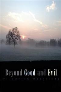 Beyond Good and Evil