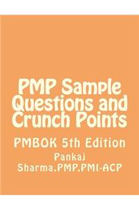 PMP Sample Questions and Crunch Points