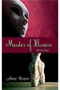 Master of Illusion Book One
