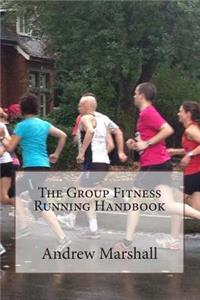 Group Fitness Running Handbook