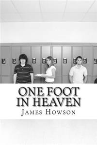 One Foot in Heaven