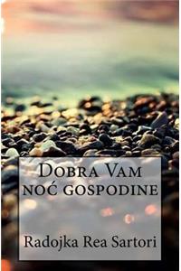 Dobra Vam Noc Gospodine