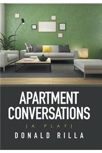 Apartment Conversations
