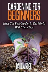 Gardening For Beginners