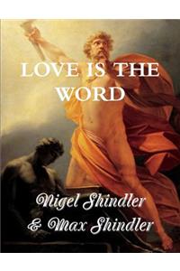 Love is The Word