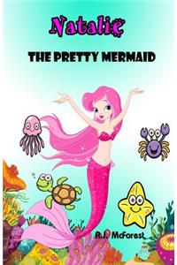 Natalie, The Pretty Mermaid