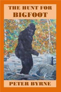 Hunt For Bigfoot