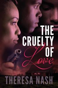 Cruelty of Love