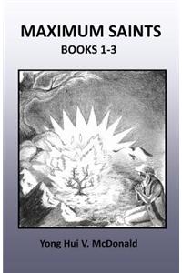Maximum Saints Books 1-3