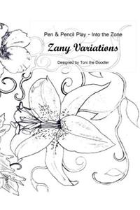 Zany Variations - Volume 1-Pen & Pencil Play-Into the Zone