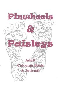 Pinwheels and Paisleys Adult Coloring Book and Journal
