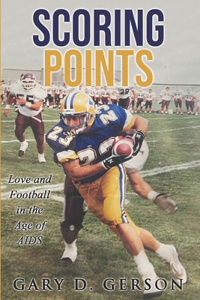 Scoring Points: Love and Football in the Age of AIDS