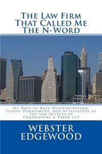 The Law Firm That Called Me the N-Word