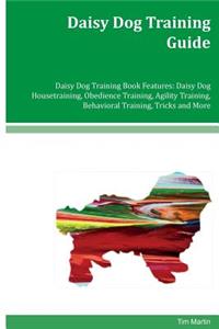 Daisy Dog Training Guide Daisy Dog Training Book Features