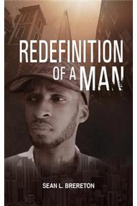 Redefinition of a Man