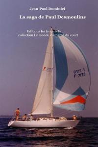 La Saga de Paul Desmoulins
