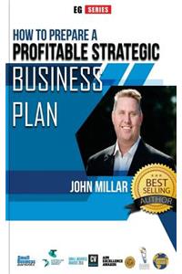 How To Prepare A Profitable Strategic Business Plan