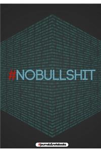 # no bullshit