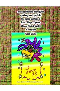 mesoamerikanske hieroglyffer malebog med symboler fra gamle skriftligt af Aztec, Maya, Zapotec, Olmec, Mixted, Andet af kunstner Grace Divine