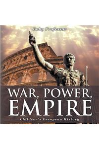 War, Power, Empire Children's European History