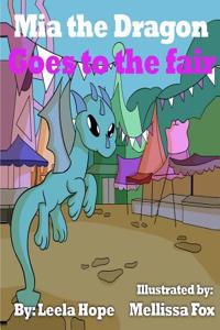 MIA the Dragon Goes to the Fair