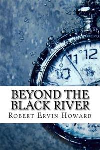 Beyond the Black River