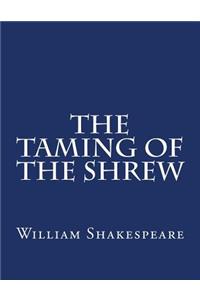 The Taming Of The Shrew