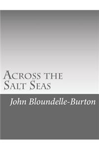 Across the Salt Seas