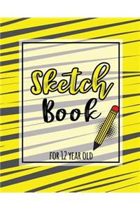 Sketch Book For 12 Year Old