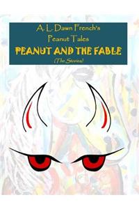 Peanut and the Fable